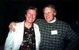 Dennis with Dave Wahl